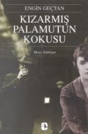 Kızarmış Palamutun Kokusu