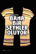 Bana Bir Şeyhler Oluyor