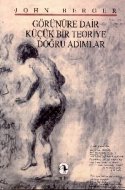 Görünüre Dair Küçük Bir Teoriye Doğru Adımlar