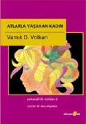 Atlarla Yaşayan Kadın
