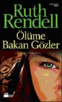 Ölüme Bakan Gözler