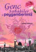 Genç Sahabiler ve Peygamberimiz