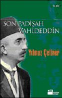 Son Padişah Vahideddin