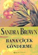 Bana Çiçek Gönderme