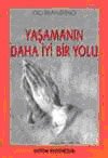 Yaşamanın Daha İyi Bir Yolu