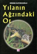 Yılanın Ağzındaki Ot
