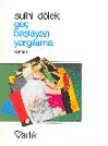 Geç Başlayan Yargılama