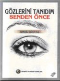 Gözlerini Tanıdım Senden Önce