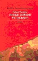 İslami Tebliğin Mekke Dönemi ve İşkence