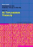 Ağ Toplumunun Yükselişi - Enformasyon Çağı: Ekonomi, Toplum ve Kültür Cilt 1