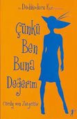 Çünkü Ben Buna Değerim