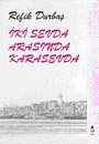 İki Sevda Arasında Karasevda