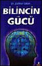 Bilincin Gücü