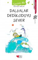 Dalgalar Dedikoduyu Sever