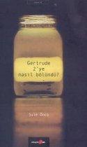 Gertrude 2'ye Nasıl Bölündü?