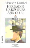 Her Kadın Bir Rus Şaire Aşık Olur