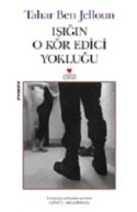 Işığın O Kör Edici Yokluğu