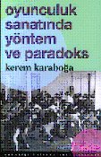 Oyunculuk Sanatında Yöntem ve Paradoks