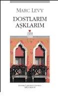 Dostlarım Aşklarım