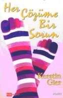 Her Çözüme Bir Sorun