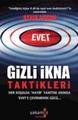 Gizli İkna Taktikleri