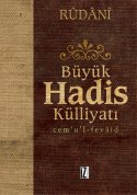Büyük Hadis Külliyatı - I