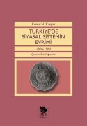 Türkiye`de Siyasal Sistemin Evrimi 1876-1980