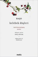 Kelebek Düşleri / İkiyüzyetmişbeş Haiku