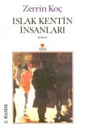 Islak Kentin İnsanları