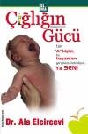Çığlığın Gücü