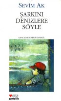 Şarkını Denizlere Söyle
