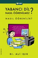 Yabancı Dil Nasıl Öğrenilmez?