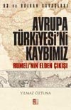 Avrupa Türkiyesi`ni Kaybımız