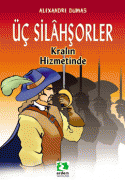 Üç Silâhşorler Kralın Hizmetinde