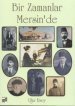 Bir Zamanlar Mersin`de