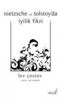 Nietzche ve Tolstoy` da İyilik Fikri
