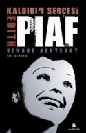Kaldırım Serçesi: Edith Piaf