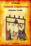 Osmanlı Engizisyonu / Zulmün Tarihi