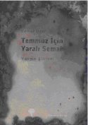 Temmuz İçin Yaralı Semah