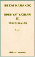Edebiyat Yazıları III: Eğik Ehramlar