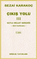 Çıkış Yolu III: Kutlu Millet Gerçeği