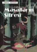 Masalların Şifresi - Kırmızı Başlıklı Kız'dan İlk Günah'a...