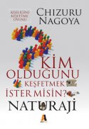 Kim Olduğunu Keşfetmek İster misin? Naturaji