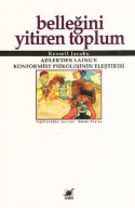 Belleğini Yitiren Toplum