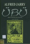 Übü Bütün Yönleriyle Übü Serüveni