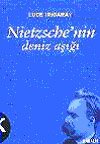 Nietzsche`nin Deniz Aşığı