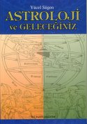 Astroloji ve Geleceğiniz