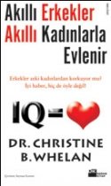 Akıllı Erkekler Akıllı Kadınlarla Evlenir