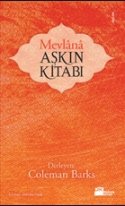 Mevlânâ Aşkın Kitabı