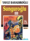 Sunguroğlu 3 / Foça Korsanlarına Karşı